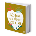 365-jours-pour-prendre-soin-de-moi+ 365-jours-pour-prendre-soin-de-moi+