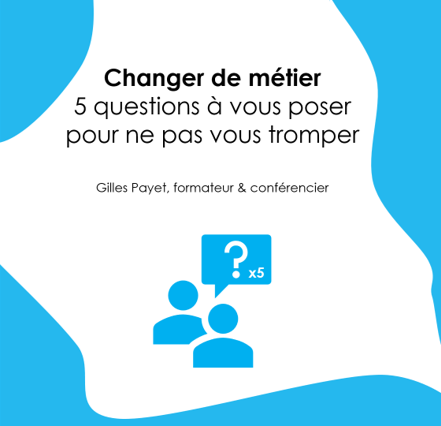 Changer de métier sans se tromper